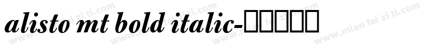 alisto mt bold italic字体转换